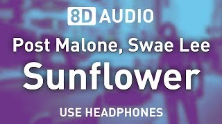 Post Malone Swae Lee – Sunflower  8D AUDIO 🎧 [upl. by Ednutey]