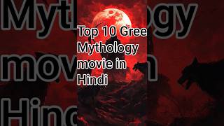 Top 10 Greek mythology movie in hindi Best Epic movie in hindi Top 10 hollywood movies movie [upl. by Demmer]