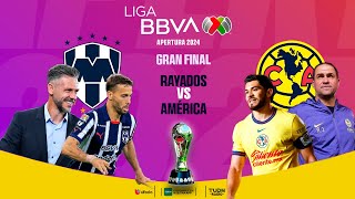 EN VIVO 🔴 RAYADOS VS AMÉRICA  LA GRAN FINAL  LIGA MX APERTURA 2024 [upl. by Schwerin]