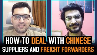 How to Deal with Chinese Suppliers and Freight Forwarders  Enablers [upl. by Arahset]