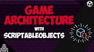 CLEAN Game Architecture with ScriptableObjects  Unity Tutorial [upl. by Niltyak]