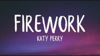 Katy Perry  Firework  1 Hour LoopLyrics [upl. by Most]