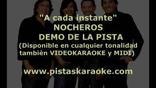 KARAOKE  Nocheros  A cada instante  DEMO PISTA INSTRUMENTAL [upl. by Fedak]