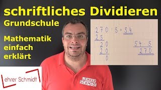 Schriftliches Dividieren  Mathematik einfach erklärt  Lehrerschmidt [upl. by Annoyi]