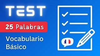 ¿Conoces Estas 25 PALABRAS BÁSICAS En Francés 🇫🇷 Prueba Tu Nivel [upl. by Llehcram493]