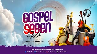 GOSPEL PRAISE MIX SEBEN LINGALA  BY DJ ANDY C [upl. by Nimajaneb603]