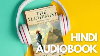 The Alchemist By Paulo Coelho  Audiobook In Hindi [upl. by Gabbie]