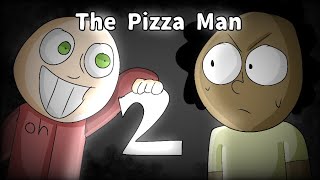 The Pizza Man 2 [upl. by Tanitansy]