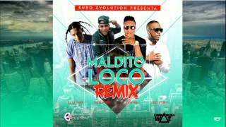 Maldito Loco Remix  Ceky Viciny Ft K2 La Para Musical Dixson Waz amp El Mega Dembow 2016 [upl. by Aikemot]