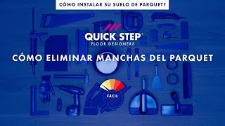 ¿Cómo eliminar manchas del parquet   Tutorial de QuickStep [upl. by Colene503]