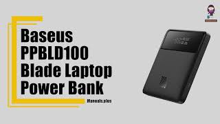 Baseus PPBLD100 Blade Laptop Power Bank Review and User Guide [upl. by Aira]