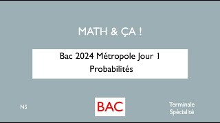 bac2024 Métropole Probabilités [upl. by Wollis]