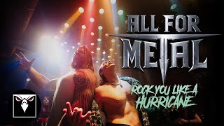 ALL FOR METAL  Rock You Like A Hurricane Official Music Video [upl. by Anod]