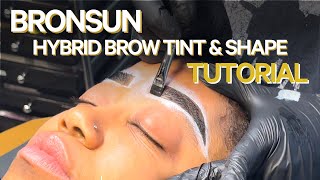 BRONSUN BROW TINT amp SHAPE FULL TUTORIAL 2022  GAMECHANGING RESULTS [upl. by Mixie]