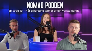 Episode 19  Når dine egne tanker er din verste fiende [upl. by Granoff]