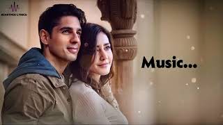 Zindagi tere naam song Sidharth Malhotra and Rashii khanna [upl. by Fairley]