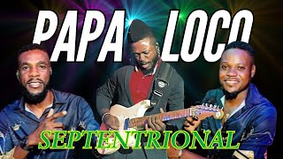 PAPA LOCO SEPTENTRIONAL  KENEl ANTOINE MARE MOUN AK KÒD NAN THE KATZ RESTAURENT MIAMI [upl. by Jauch]