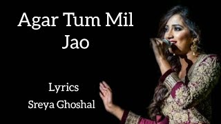 Agar Tum Mil Jao  Zeher  Sreya Goshal  RVLyric Lovers [upl. by Gearalt910]