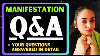 Manifestation QampAs  Your Comments Answered in detail 🧿 [upl. by Katha]