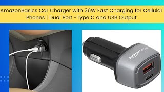 AmazonBasics Car Charger with 36W Fast Charging for Phones  Dual Port Type C and USB Output [upl. by Shaughnessy863]