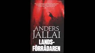 Anders Jallai Landsförrädaren Part 2 Ljudbok Svenska Swedish Audio Book HD [upl. by Desma]