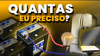 Quantas BATERIAS eu preciso usar na ENERGIA SOLAR OFF GRID [upl. by Vala]