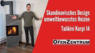 Skandinavisches Design für umweltbewusstes Heizen  Tulikivi Korpi 14  DAS OFENZENTRUM [upl. by Vona483]