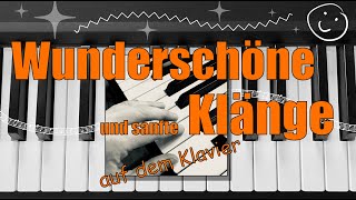 Wunderschöne und sanfte Klänge ganz einfach auf dem Klavier [upl. by Ambrogio]