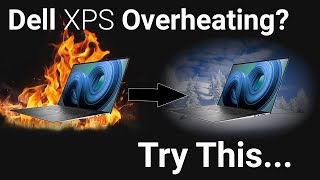 These 2 Settings Could Be Overheating Your New Dell XPS Laptop [upl. by Firooc985]