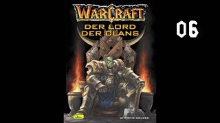 World of Warcraft  Lord der Clans  Kapitel 6 [upl. by Atiuqram]