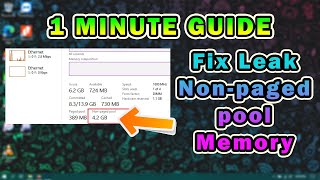 1 MINUTE GUIDE  Fix Memory LEAK  Nonpaged pool Memory [upl. by Tacye413]