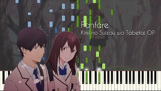 Fanfare  Kimi no Suizou wo Tabetai OP  Piano Arrangement Synthesia [upl. by Doty743]