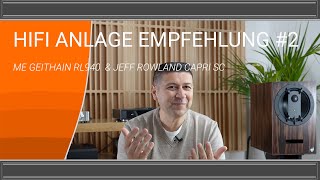 Hifi Anlage Empfehlung 2  ME Geithain RL940 amp Jeff Rowland Capri S2SC [upl. by Leiso]