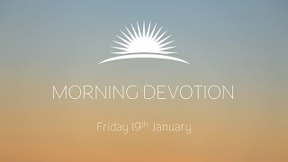 Daily Devotion  Friday 19th January  Leven Baptist Church [upl. by Justino494]