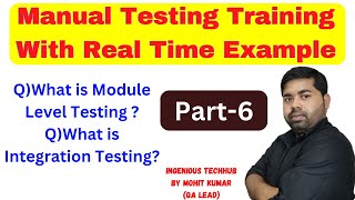 What is Integration Testing Module Level Testing Part6 [upl. by Darda]