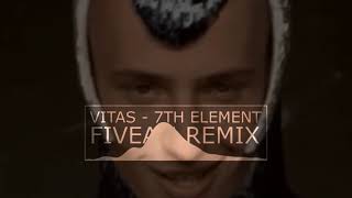 Vitas  7th Element FiveAm Remix [upl. by Ycak454]