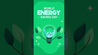 World Energy Saving Day 2024 energy [upl. by Karli434]