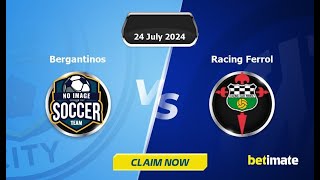 Bergantinos CF vs Racing de Ferrol club friendly 25072024live stream [upl. by Sug]