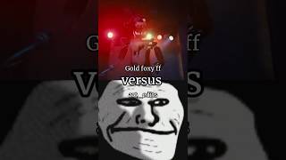 Me Artedits346 vs goldfoxyff edit [upl. by Enened]