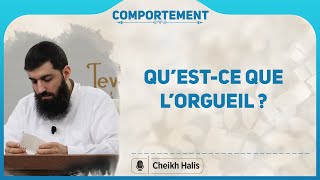 Questce que lorgueil   Cheikh Halis Ebu Hanzala [upl. by Weitman]