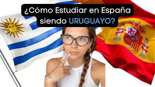 👉 ¿Cómo Estudiar en España siendo Uruguayo 🇺🇾 ACTUALIZADO 2023 [upl. by Iclehc]