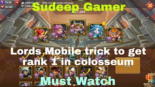 Lords Mobile Colosseum Tips and Tricks for get Rank 1 [upl. by Silverman]