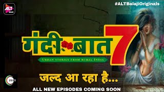 Gandii Baat Season 7  Alt Balaji  New Web Series [upl. by Ettennahs529]