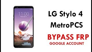 LG Stylo 4 Q710MS FRP Bypass Android 81 0 LG Stylo 4 MetroPCS [upl. by Cirederf319]