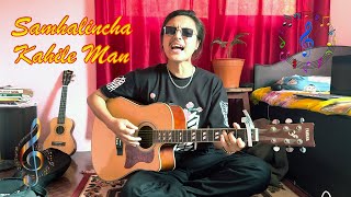 Samhalincha Kahile Man  Cover song  Orginal Sugam Pokhrel mrsvlog [upl. by Enailuj]