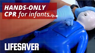 How to Conduct HandsOnly CPR to an Infant  LIFESAVER [upl. by Leonidas]