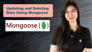 Mongoose Tutorial 04 Updating and Deleting Data Using Mongoose [upl. by Undine772]