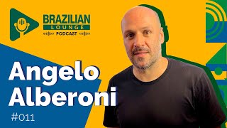 Angelo Alberoni  Brazilian Lounge Podcast 011 [upl. by Meehaf]