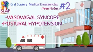 Vasovagal Syncopepostural hypotensionMedical Emergencies2Oral surgerySLAF [upl. by Beaulieu]