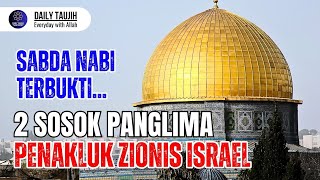 Rasulullah Sabdakan Sosok Panglima Yang Menghadapi Zionis Yahudi [upl. by Ymrots]